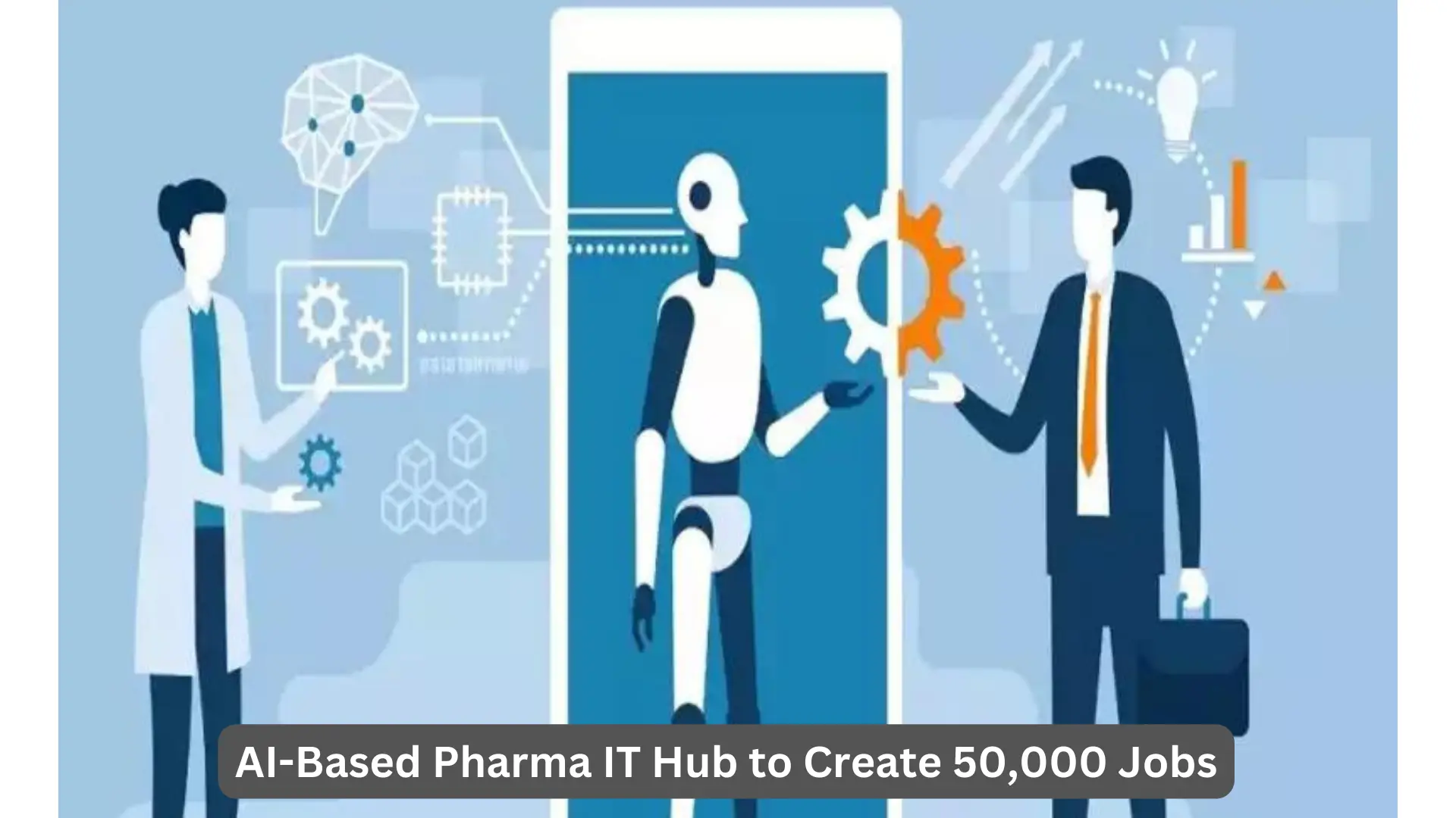 AI-based pharma IT hub in Ameenpur creating 50,000 jobs