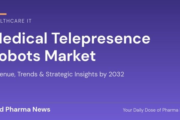 Medical Telepresence Robots Market Revenue, Trends, and Strategic Insights by 2032
