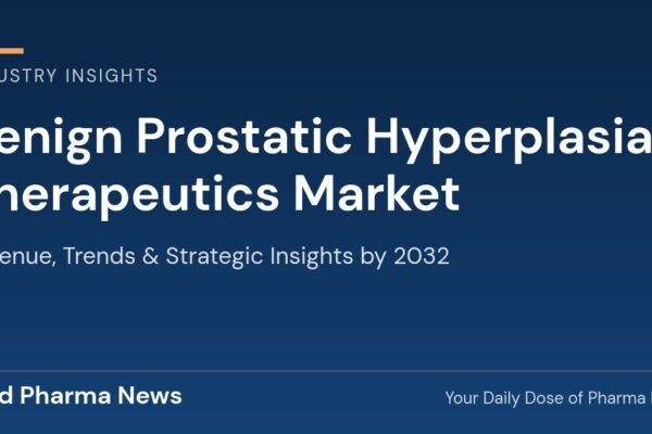 Benign Prostatic Hyperplasia Therapeutics Market Revenue, Trends, and Strategic Insights by 2032
