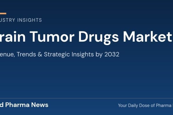 Brain Tumor Drugs Market Revenue, Trends, and Strategic Insights by 2032