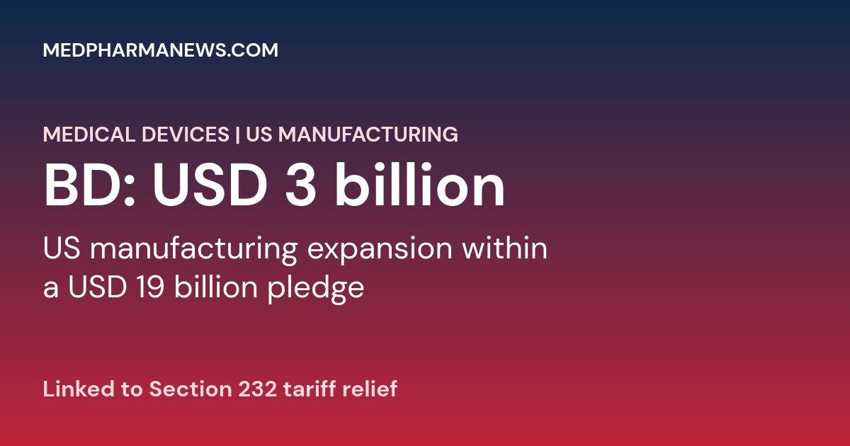 BD 3 billion dollar US medical manufacturing investment featured graphic