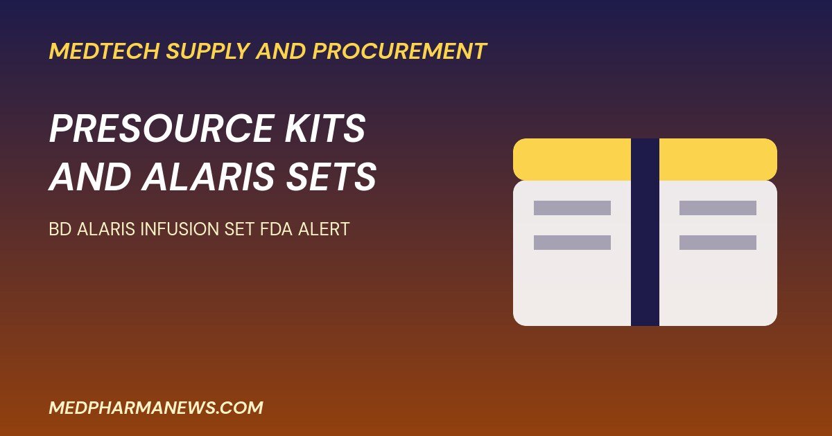 BD Alaris infusion set FDA alert graphic: a kit crate and warning stripe