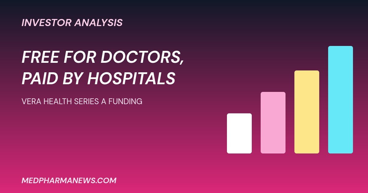 Vera Health Series A funding graphic for investor analysis